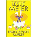 کتاب Easter Bonnet Murder  اثر Leslie Meier انتشارات Kensington