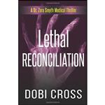 کتاب Lethal Reconciliation اثر Dobi Cross انتشارات تازه ها 