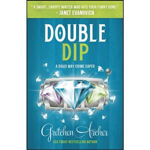 کتاب Double Dip اثر Gretchen Archer انتشارات تازه ها