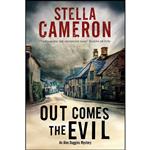 کتاب Out Comes the Evil  اثر Stella Cameron انتشارات Severn House