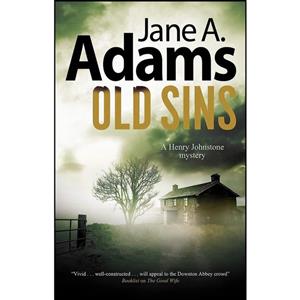 کتاب Old Sins  اثر Jane Adams انتشارات Severn House