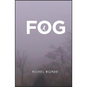 کتاب Fog اثر Michael Wombat انتشارات تازه ها