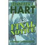 کتاب Final Notice اثر Jennifer L. Hart انتشارات تازه ها