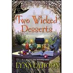 کتاب Two Wicked Desserts  اثر Lynn Cahoon انتشارات Kensington