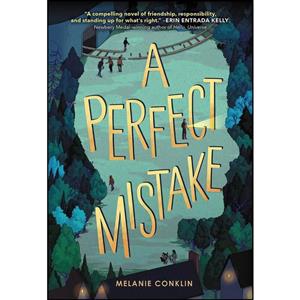 کتاب A Perfect Mistake اثر Melanie Conklin انتشارات Little, Brown Books for Young Readers