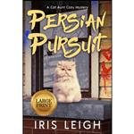 کتاب Persian Pursuit  اثر Iris Leigh انتشارات تازه ها