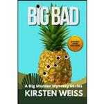 کتاب Big Bad اثر Kirsten Weiss انتشارات تازه ها 