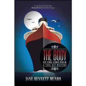 کتاب The Body on the Lido Deck اثر Jane Bennett Munro انتشارات iUniverse