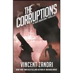 کتاب The Corruptions اثر Vincent Zandri انتشارات Polis Books 