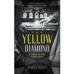 کتاب The Yellow Diamond اثر Andrew Martin انتشارات Faber & Faber