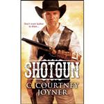 کتاب Shotgun  اثر C. Courtney Joyner انتشارات Pinnacle