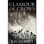 کتاب Clamour of Crows اثر Phil Frost انتشارات Permanent Press