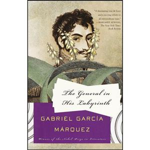 کتاب The General in His Labyrinth اثر Gabriel Garcia Marquez انتشارات Vintage