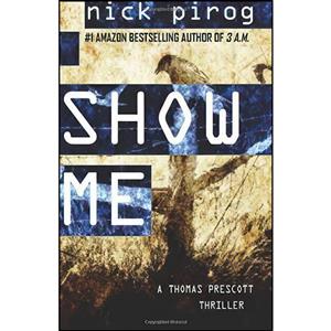 کتاب Show Me  اثر Nick Pirog انتشارات تازه ها