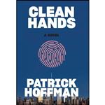 کتاب Clean Hands اثر Patrick Hoffman انتشارات Atlantic Monthly Press