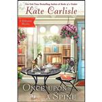 کتاب Once upon a Spine  اثر Kate Carlisle انتشارات Berkley