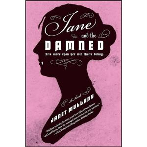 کتاب Jane and the Damned اثر Janet Mullany انتشارات تازه ها