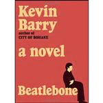 کتاب Beatlebone اثر Kevin Barry انتشارات Doubleday