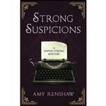 کتاب Strong Suspicions اثر Amy Renshaw انتشارات تازه ها 