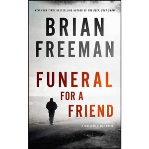 کتاب Funeral for a Friend اثر Brian Freeman انتشارات Blackstone Publishing