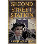 کتاب Second Street Station اثر Lawrence H. Levy and انتشارات Crown 