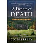 کتاب A Dream of Death  اثر Connie Berry انتشارات Crooked Lane Books