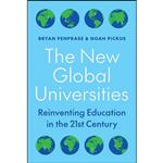 کتاب The New Global Universities اثر Bryan Penprase,Noah Pickus انتشارات Princeton University Press