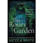 کتاب The Rosary Garden اثر Nicola White انتشارات Serpents Tail