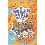 کتاب The Ocean Squid Explorers Club اثر Alex Bell and Tomic Tomislav انتشارات Faber 