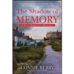 کتاب The Shadow of Memory  اثر Connie Berry انتشارات Crooked Lane Books