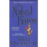 کتاب The Naked Baron  اثر Sally MacKenzie انتشارات Zebra