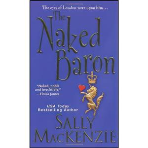 کتاب The Naked Baron  اثر Sally MacKenzie انتشارات Zebra