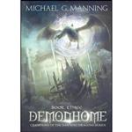 کتاب Demonhome  اثر Michael G. Manning انتشارات Michael G. Manning