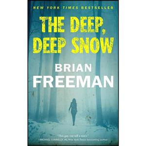 کتاب The Deep, Deep Snow اثر Brian Freeman انتشارات Blackstone Publishing