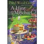 کتاب A Hint of Mischief  اثر Daryl Wood Gerber انتشارات Kensington