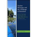 کتاب Teacher Shortages and the Challenge of Retention اثر Barbara J. Smith انتشارات Rowman & Littlefield Publishers