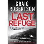 کتاب The Last Refuge اثر J. Craig Robertson انتشارات Simon & Schuster UK