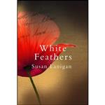 کتاب White Feathers اثر Susan Lanigan انتشارات Brandon