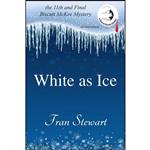 کتاب White as Ice  اثر Fran Stewart انتشارات My Own Ship Inc.