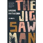 کتاب The Jigsaw Man اثر Nadine Matheson انتشارات Hanover Square Press