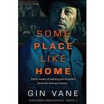 کتاب Some Place Like Home اثر Gin Vane انتشارات تازه ها 