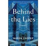 کتاب Behind the Lies اثر Maren Cooper انتشارات She Writes Press 