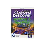 کتاب Oxford Discover Writing and Spelling 5 اثر Babara Mackay and Victoria Tebbs انتشارات زبان مهر