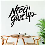 استیکر مدل چوبی Never Give Up کد T568