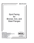 MSS SP-9-2018- Spot Facing for Bronze, Iron, and Steel Flanges- دانلود استاندارد