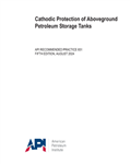 API RP 651-2024- Cathodic Protection of Aboveground Petroleum Storage Tanks- دانلود استاندارد حفاظت کاتدی مخازن ذخیره