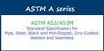 ASTM A53/A53M — ویرایش 2022 –Specification for Pipe, Steel, Black and Hot –Dipped, Zinc Coated Welded and Seamless