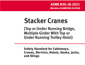 ASME B30.18- 2021- جرثقیل های استاکر- Stacker Cranes