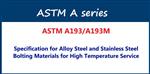 ASTM A193/A193M – 2022-  استاندارد پیچ – Standard Specification for Alloy-Steel and Stainless Steel Bolting for High Temperatureor High Pressure Service and Other Special Purpose Applications