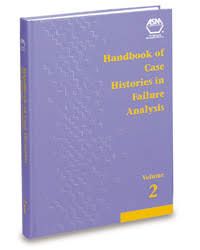 Handbook of Case Histories in Failure Analysis Vol. 2- هندبوک آنالیز شکست در موردهای واقعی جلد دوم